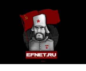efnet.ru: www.efnet.ru
irc.efnet.ru