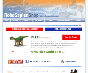 robosapienshop.com: Robosapien shop - Roboti, Robosapien,V2,Robosapien media, Pleo, Pleo camarasaurus, robot Pleo, Robotyrannus, Robotyranus, I Cybie
roboti, robosapiens,RS media, Pleo, Pleo camarasaurus, robot Pleo, Robosapien, Robosapien V2, Roboreptile, Robotyrannus, Robotyranus, Roboraptor