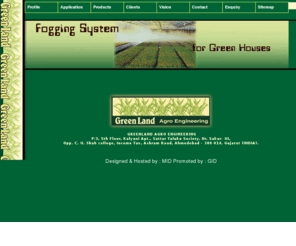 greenlandagroengg.net: GREENLAND AGRO ENGG. ....     Fogging System for
Poultry, Ginning, Mushroom Farm         
Home Page
