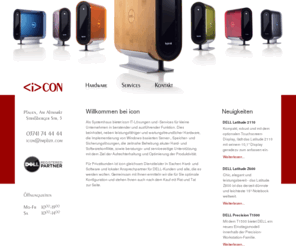 implizit.com: iCON Harder Ware Plauen
iCON Plauen, Ihr zentraler Partner für DELL-Produkte, Netzwerke, Websites und sämtliche Services rund um Ihre EDV.