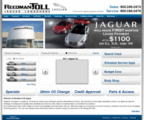 reedmantolljaguar.com: Reedman-Toll - New Jaguar Cars - Philadelphia Jaguar Dealers | Philadelphia PA Jaguar Dealers | PA, Philadelphia Jaguar Parts | NJ Jaguar Dealers | Jaguar Service & Parts Philadelphia, Langhorne, PA
Welcome to Reedman Toll Auto World. Serving Langhorne and the Greater Pennsylvania area. We have a full online inventory of new and used Jaguar cars. Browse our inventory and make an offer online today!