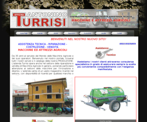trattoriagricoli.com: www.antoninoturrisi.com
Produzione,vendita e assistenza macchine per irrorazione e diserbo