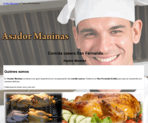 asadormaninas.com: Comida casera San Fernando. Asador Maninas
No dude en llamarnos para que disfrute de excelentes asados de pollo y todo tipo de freiduría.