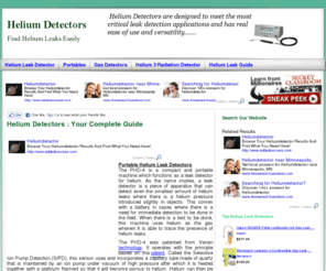 heliumdetector.net: Helium Detector | Leak | Portable | Sniffing
A guide to purchasing the most effective helium detector that identify leaks by sniffing. Use portable helium leak detector to find harmful agents.