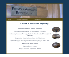 kornickandassociates.com: Kornick and Associates Court Reporting, Inc. - Court Reporting Services in Kentucky
Kornick and Associates Reporting - Depositions, Arbitrations, Hearings, Digital Videography. Located in Louisville, Kentucky.