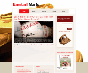 baseballmarts.com: Learn How to Play Baseball from the Online Sports Experts | Baseball Marts
Read up on the latest trends in baseball from the online sports experts. Read articles, download free ebooks, watch videos, and purchase the best baseball products.