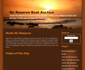 boatsnoreserve.com: Boats No Reserve - Boats No Reserve Auctions,Daily Auction Deals,Low Reserve Yacht and Review Videos about Boats No Reserve
Boats No Reserve Auctions,Daily Auction Deals,Low Reserve Yacht And Review Videos About Boats No Reserve