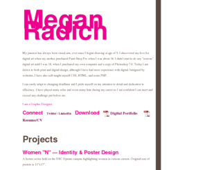 radichalradish.com: Megan Radich . Digital Portfolio
Online portfolio of Megan Radich.