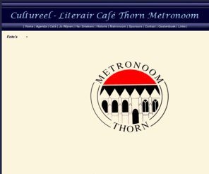 thornmetronoom.nl: Thorn Metronoom
Informatie over Cultureel Literair Café Thorn Metronoom.