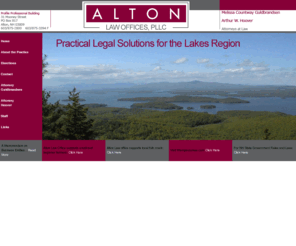 altonlaw.com: Alton Law Offices PLLC
Alton Law is a full service legal firm offering practical legal solutions for the Lakes Region.