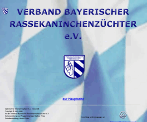 kaninchen-bayern.org: Verband Bayerischer Rassekaninchenzüchter e.V.
Kaninchenzüchterverband Bayern e.V.: Alles über die Zucht von Rassekaninchen