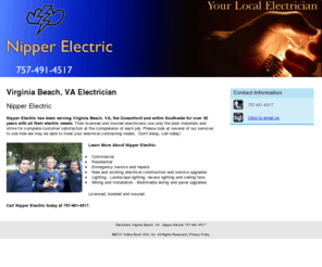 nipperelectric.com: Electrician Virginia Beach, VA - Nipper Electric 757-491-4517
Nipper Electric has been serving Virginia Beach, VA, the Oceanfront and entire Southside for over 30 years with all their electric needs. Call 757-491-4517.