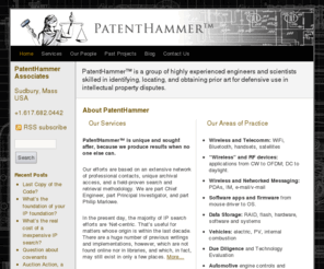 patenthammer.com: PatentHammer | PatentHammer™ is a group of highly experienced engineers and scientists skilled in identifying, locating, and obtaining prior art for defensive use in intellectual property disputes.
PatentHammer is a group of highly experienced engineers and scientists skilled in identifying, locating, and obtaining 
prior art for defensive use in intellectual property disputes.