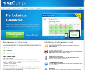 timecenter.se: Bokningssystem online - TimeCenter
Ta emot bokningar på nätet med TimeCenter bokningssystem. Perfekt tidsbokning för terapeuter, frisörer och coacher. Även för onlinebokning av yoga & kurser.