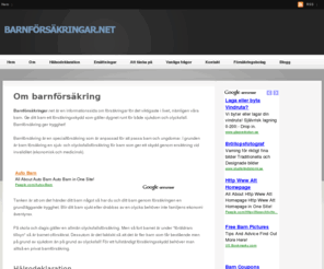 barnforsakringar.net: Barnförsäkringar.net
Barnförsäkringar.net - information för dig som vill försäkra ditt barn mot sjukdom och olyckor