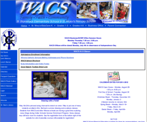 wacs1.org: WACS...Family, Faith, Community
Winona Area Catholic Schools (WACS) is a consolidated Catholic Elementary school system. The WACS community provides uncompromising committment to academic excellence, moral development, and conscience formation for children 18 months through 6th grade.