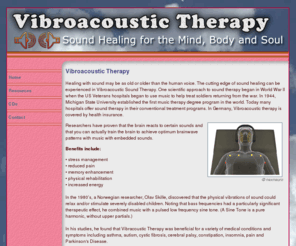 mattkramersoundhealing.com: Vibroacoustic therapy, healing body mind and soul with sound
Vibroacoustic therapy helps with stress management, physical rehabilitation, memory enhancement, tension, anxiety and promotes healing