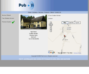 threetuns.com: Pub-fi WiFi Hotspot - Three Tuns - Guilden Morden - Hertfordshire
Pub-Fi your source for good value wifi wireless internet hotspot solutions for retail outlets such as pubs hotels cafes sandwich bar