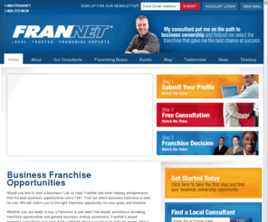 frannetcolorado.biz: Franchise Opportunities  -  Buy a Franchise  -  Business Franchise  -  Business Opportunities  -  Franchise Opportunity  -  Start a Business  -  FranNet - FranNet Franchise Business Opportunity Consultants - Local Franchise Business Consulting Experts
FranNet franchise business consultants can help you buy a franchise or start a business and achieve your financial goals. Contact us today for business franchise opportunities.