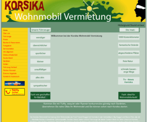 korsika-wohnmobil-vermietung.de: Home - Korsika-Wohnmobil-Vermietung
Korsika-Wohnmobil-Vermietung.de – IHRE Möglichkeit, Korsika frei und unabhängig zu bereisen. DIE Informationsquelle für Korsika-Camper.