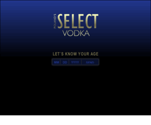 selectvodka.com: SELECT VODKA
SELECT VODKA Let´s get Polish