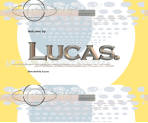 lucas-web.com: Lucas-Directory
Welcome Lucas.