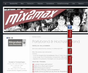 mix2max.de: Hochzeitsband mix2max
Infos und Kontakt zum mix2max music absolut live duo, zur Hochzeitsband mix2max.