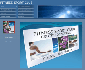 fitnessportclub.es: http://www.fitnessportclub.es
Gimnasio, Centro deportivo- FITNESS SPORT CLUB - San Vicente del Raspeig. Piscina climatizada 3 Salas de entrenamiento, abierto de 7:00 a 22:15h de lunes a viernes