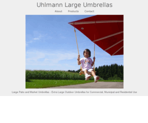 large-umbrellas.com: Large Commercial Patio Umbrellas from Uhlmann e.K.
Extra large outdoor umbrellas for commercial, municipial and residential use.