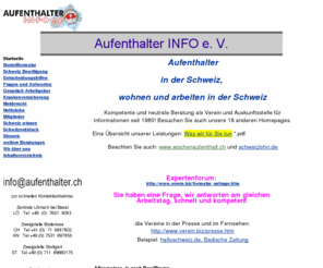 aufenthalterinfo.net: Aufenthalter INFO e V
Aufenthalter arbeiten und wohnen in der Schweiz