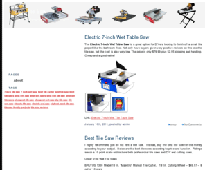 besttilesaw.com: Best Tile Saw
Reviews and Ratings on the Best Wet Tile Saws