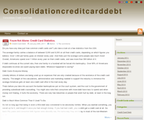 consolidationcreditcarddebt.com: Consolidate Credit Card Debt
Been over spending on your credit card? Consolidate your credit card debts into easy payments. Pay to one creditor rather than many