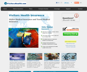 visitorhealthinsure.com: Visitor Medical Insurance, Visitors Health Insurance, USA Travel Coverage
Visitors medical insurance USA, American visitor health insurance for US visitors travel plans to USA. Quote, compare, review and buy visitor travel health insurance coverage instantly online. Best quality, low cost, affordable policies, cheap visitor insurance plans from top rated American companies.