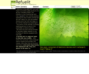 refuelit.com: Refuel It
Quality fuel cell cartridges at discount prices for portable electronics and all other fuel cell enabled devices.