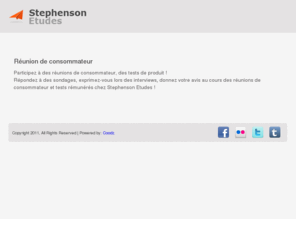 stephenson-newsletter.com: Stephenson études | réunion de consommateur et test rémunéré
Stephenson études organise des réunions de consommateur rémunérées, des sondages et des tests rémunérés de produits