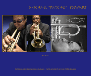 patchesstewart.com: Jazz Trumpeter Michael Patches Stewart
