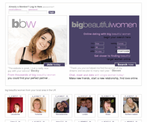 dating-bbw-online.com: Big Beautiful Women, BBW online datingonlinedatingbbw.com
With Big Beautiful Women dating online you could meet your perfect BBW partneronlinedatingbbw.com