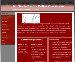 mrwadeswift.org: Swade Page
Mr. Wade-Swift's website!  Here you will find Social Studies lesson plans, PPTs, videos, calendar, and much more!