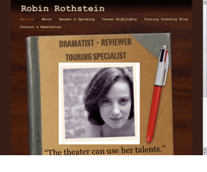 robinrothstein.com: Robin Rothstein - Playwright, Librettist, Reviewer
Playwright, Librettist, Reviewer