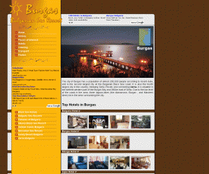 burgas-bulgaria.com: Burgas Bulgaria
Burgas - Bulgaria. Portal of Bulgarian Black Sea Resort Burgas with hotels and other accommodation opportunities, photos and general information.