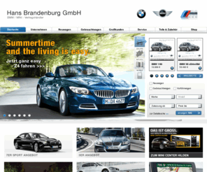 hans-brandenburg.de: BMW MINI Gebrauchtwagen Neuwagen Verkauf Werkstatt Service Original Teile Zubehör - Hans Brandenburg GmbH - Düsseldorf Hilden Mettmann Neuss Dormagen
Hans Brandenburg GmbH - Ihr BMW und MINI Vertragshändler in Düsseldorf, Hilden, Mettmann und Neuss Dormagen - Gebrauchtwagen, Neuwagen, Jahreswagen, Werkstatt, Service.