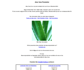 aloeveraprodukter.se: Aloe Vera produkter och information om Aloe vera i allmänhet
