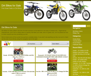 dirtbikesforsale.biz: Dirt Bikes for Sale
Get great deals on dirt bikes that people have listed for sale.