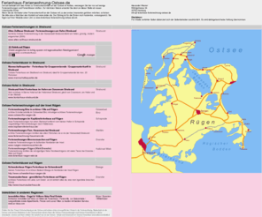 ferienhaus-ferienwohnung-ostsee.de: ferienhaus-ferienwohnung-ostsee.de - ferienunterkünfte an der ostsee, ferienwohnung, ferienhaus, ferienunterkunft rügen, ostsee ferienwohnung
Ferienwohnung Rügen von Privatvermietern bei Ferienhaus-Ferienwohnung-Ostsee.de. Ausgesuchte Ferienunterkünfte von privaten Vermietern an der Ostsee und Ferienhausvermietung auf Rügen. Ostseeferien auf Rügen und bei Rostock können Sie Badeurlaub in der Ferienwohnung online günstig buchen. Lastminute und Onlinereiseunterlagen für Ferienwohnungen an der Ostsee.)