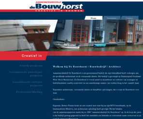 bouwhorst.nl: Aannemersbedrijf De Bouwhorst | Bouwbedrijf de Bouwhorst Heerenveen | Architect, Bouwbedrijf
Bouwbedrijf de Bouwhorst Heerenveen | Architect, Bouwbedrijf