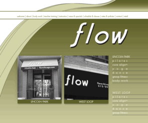 flowchicago.com: Flow Pilates & Wellness, Chicago Pilates and Yoga Studio, Individual and Group Lessons, Pilates Certification
Fully equipped Chicago Pilates and Yoga Studio offering private and group lessons and an international Pilates certification program.