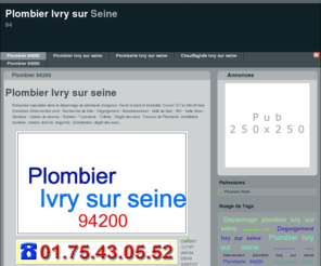 plombierivrysurseine.fr: Plombier Ivry sur seine. 01 75 43 05 52 | Plombier Ivry sur Seine
Plombier Ivry sur seine. Ville de Ivry sur seine dans le 94 en Val de Marne 94200