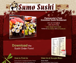 sumosushipensacola.com: Sumo Sushi : A Downtown Pensacola Sushi Restaurant : 850-432-7520
Sumo Sushi - Downtown Pensacola sushi bar serving fresh sushi, sashimi, maki, and nigiri in Pensacola, Florida. Former Hot Rock Sushi chef Sung Register.