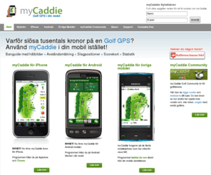 mycaddie.org: myCaddie - Golf GPS i Mobilen för iPhone, Android och Java ME
myCaddie - Golf GPS i din mobil