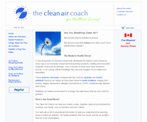 thecleanaircoach.com: The Air Purifier For You
Important information on indoor air pollution, related health problems, and air purifier technology so you can determine which air purifier is the right one for you.